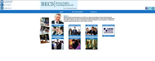 Business English Consulting Service http://www.becsltd.com BECS je oceňovaná britská společnost firemního školení, která byla založena v roce 2004.