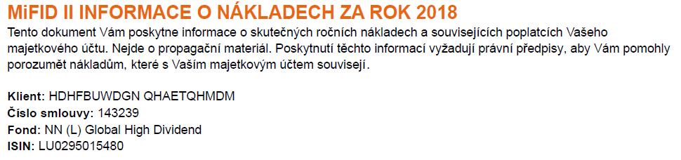 Popis jednotlivých částí výpisu Samotný dokument se skládá z pěti částí, jejichž popis je možné nalézt dále. V souladu s danou směrnicí uvádí dokument vždy absolutní i procentuální hodnotu částky.