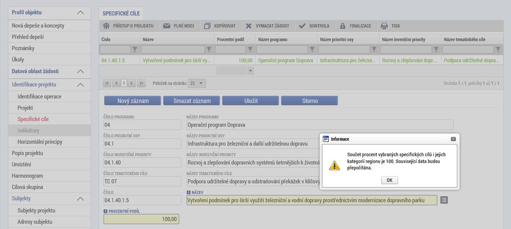 1. 4 Záložka Specifický cíl Potvrďte údaje na záložce Specifický cíl - stisknutím tlačítka OK na vyskakovacím okně Informace. Poté stiskněte tlačítko Uložit.