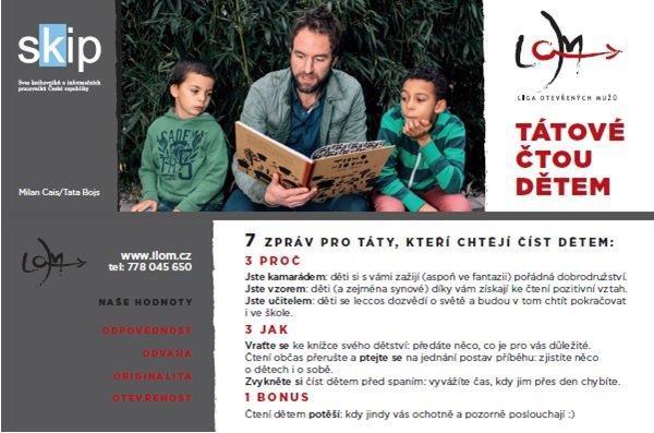 Proto probíhá ve všech knihovnách ČR a na sociálních sítích kampaň, která podporuje táty ve čtení svým dětem.
