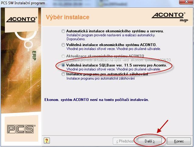 A. Instalace databázového SQL serveru verze 11.5 jako služby a) Nová instalace 1. v okně Výběr instalace zvolte Volitelná instalace SQL Base ver. 11.5 serveru pro Aconto 2.