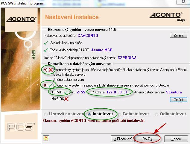 v okně Nastavení instalace v části Komunikace s databázovým serverem použijte tlačítko Změnit a v následně otevřeném okně nastavte hodnoty: u