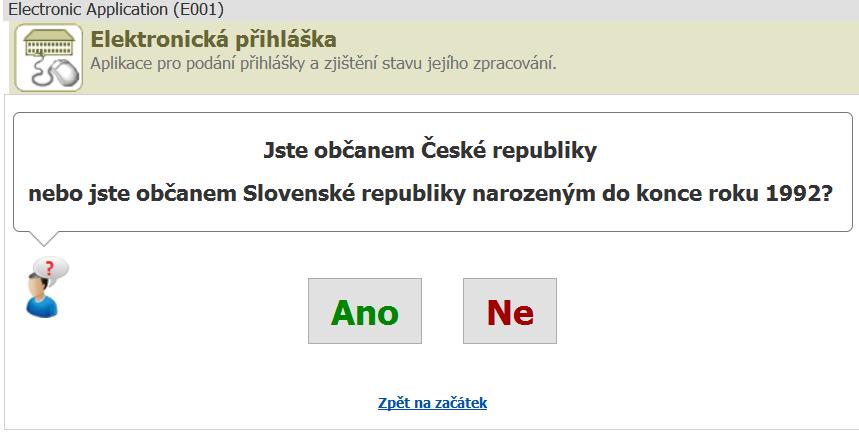 A2 Uchazeč, který má přiděleno české rodné číslo, klikne na ANO (pokračuje bodem A4).