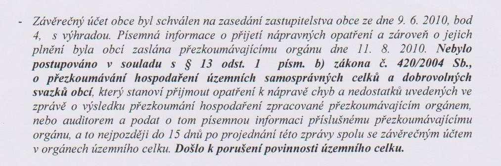 jsou prováděny měsíční kontroly finančního hospodaření (dodržování schváleného rozpočtu).