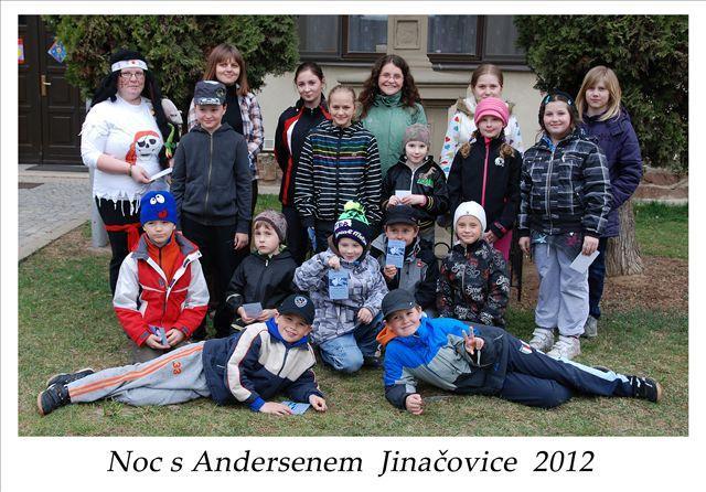 NOC S ANDERSENEM, 30. 31. 3. 2012 Sedmého nocování se zúčastnilo 16 dětí (9 dívek, 7 kluků) a 4 organizátorky.