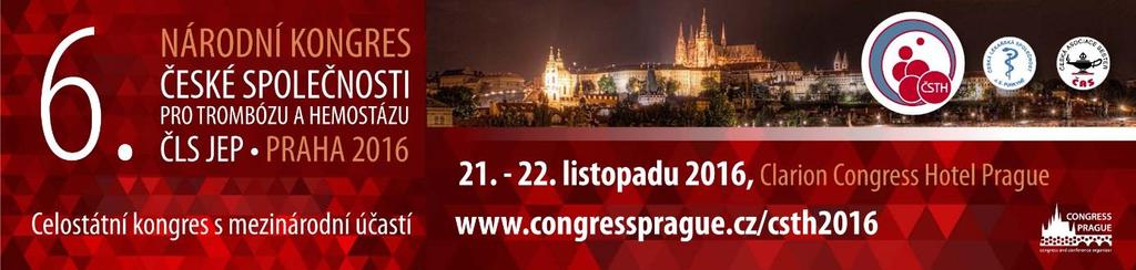 PROGRAM KONGRESU SEKCE LÉKAŘŮ pracovní verze k datu 23. 10. 2016 21. listopadu 09.00 Zahájení kongresu: prof. MUDr. Jan Kvasnička, DrSc., předseda ČSTH Čestné předsednictvo: prof. MUDr. Miroslav Penka, CSc.