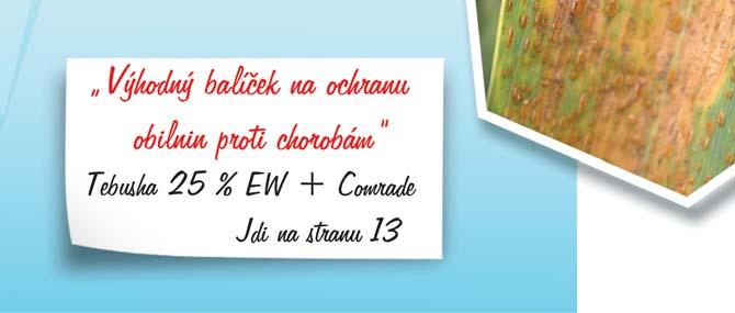 azoxystrobin a cyproconazole, sloužící pro kontrolu rzi pšeničné, rzi plevové a braničnatky pšeničné v obilninách s preventivním a kurativním účinkem.