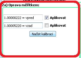 Obr. 6. 7: Oprava pomocí měřítek 6.5.2 Oprava z výstupu kalibrace Druhý způsob opravy je v programu označen jako 2b) Oprava z výstupu kalibrace.