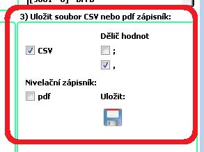 6.6 Uložení dat Na konec je v programu možnost uložení jednotlivých nivelačních měření buď ve formátu CSV, nebo v podobě nivelačního zápisníku ve formátu PDF.