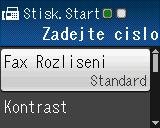 3 Odesílání faxů Dodatečné možnosti odeslání Odesílání faxů pomocí více nastavení Při odesílání faxu si můžete vybrat různé kombinace nastavení, jako například Fax Rozliseni, Kontrast, Rozmer skla a