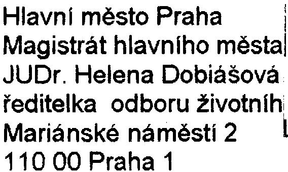 Kfinková 233376047 Vìc: Zahájení zjišfovacího øízení zámìru zaøazeného v kategorii ", bodu 10.6. pøílohy è.1 zákona è. 100/2001 Sb. - Víceúèelový dùm, Konìvova 39, Praha 3 Podánlm ze dne 7.