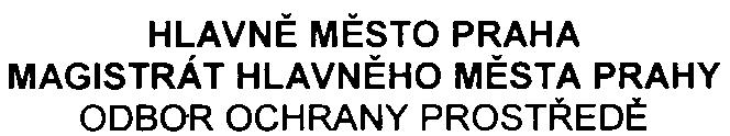 PIO HLAVNÌ MÌSTO PRAHA MAGISTRÁT HLAVNÌHO MÌSTA PRAHY ODBOR OCHRANY PROSTØEDÌ Váš dopis zn SZn. S-MHMP-O27359/2007/00PNI/EIN311-2/Žá Vyøizuje/linka Ing. Žáková/4425 Datum 14.05.2007 podle 7 zákona è.