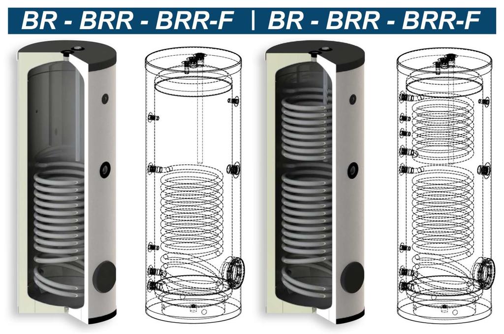 Návod na obsluhu, instalaci a skladování zásobníků teplé vody BR, BRR, BRR-F Návod na instalaci a použití