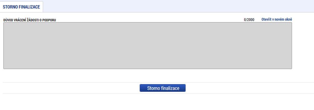 Snímek s vyznačením pole pro uvedení důvodů pro storno finalizace 5.7 Tisk Stisknutím tlačítka Tisk je vygenerován tiskový opis žádosti o podporu ve formátu.pdf.