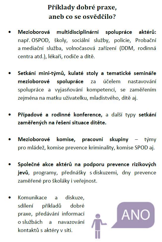 Shrnutí a příklady dobré praxe z pohledu krajské síťařky Oblast (nejen) drogové problematiky je jednou z nejpalčivějších potřeb našeho kraje, na kterou není snadné řešení.