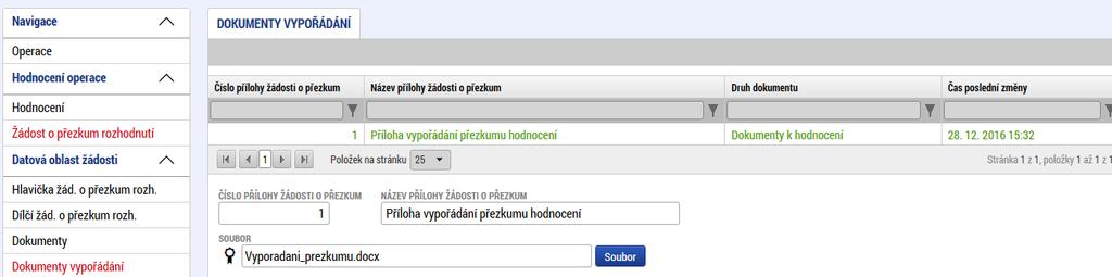 Je možné zobrazit výsledek přezkumu v detailu pro dané kritérium (v systému jsou tyto součásti žádosti o přezkum označovány jako dílčí žádost o přezkum). ). 2.