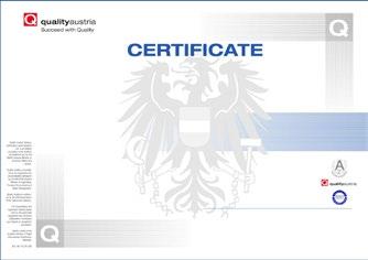 awards this Quality Austria Certificate to the following organisation(s): This Quality Austria Certificate confirms the application and further development of an effective QUALITY MANAGEMENT SYSTEM