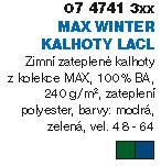 XL Zima 2012 / 2013 oděvy RODD -zateplené nepromokavé kalhoty, nylon s polyuretanovou paropropustnou membránou, podšívka a