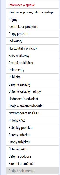 Záložka podpis žádosti se otevře pro editaci až po finalizaci Zprávy o