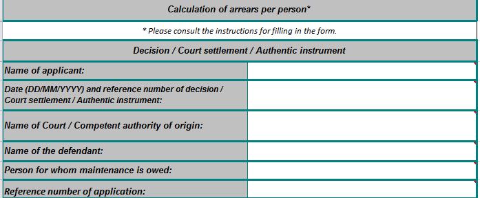 Pokyny pro vyplnění hlavní tabulky Nepovinný formulář. Může vyplnit navrhovatel a/nebo jakákoli osoba / jakýkoli orgán oprávněný v dožadujícím členském státě vyplnit formulář jménem navrhovatele.