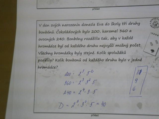 n(60, 45) = 180 V den svých narozenin donesla Eva do školy tři druhy bonbónů.