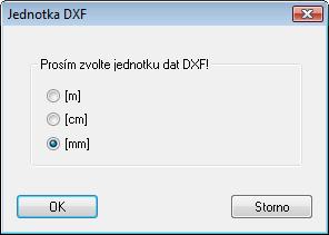 4 Jednotka Dxf V panelu Jednotka Dxf je možno nastavit jednotku pro načítaná dat DXF. 10.