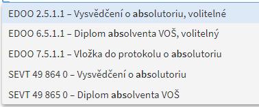 Tvorba šablon vysvědčení - Menu : Zkoušky > Nastavení > Tvorba šablon vysvědčení Pro Absolutoria je nutné nastavit si šablony kliknutím na modré + Vyberete kostru šablony pro Absolutorium, diplom,