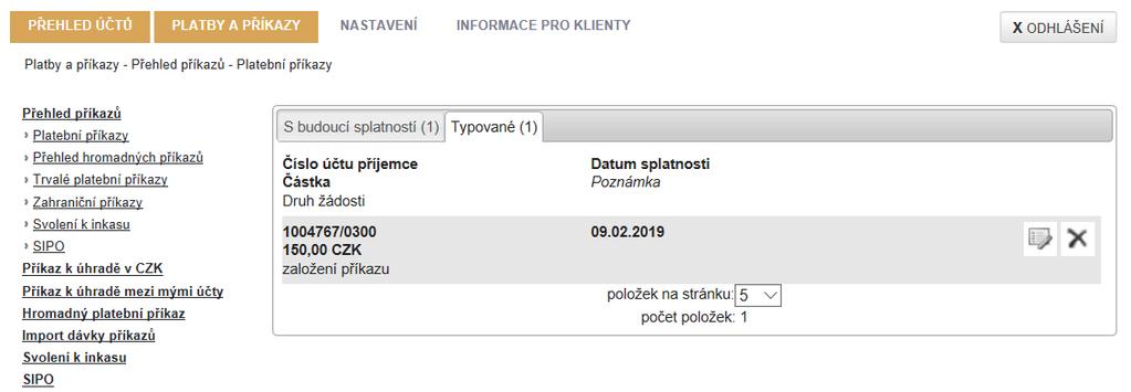 5.3.1. Přehled příkazů V přehledu příkazů si lze vybrat příkazy dle jejich druhu a ty si následně zobrazit. Podmínkou je mít vybraný účet klienta v horní části obrazovky.