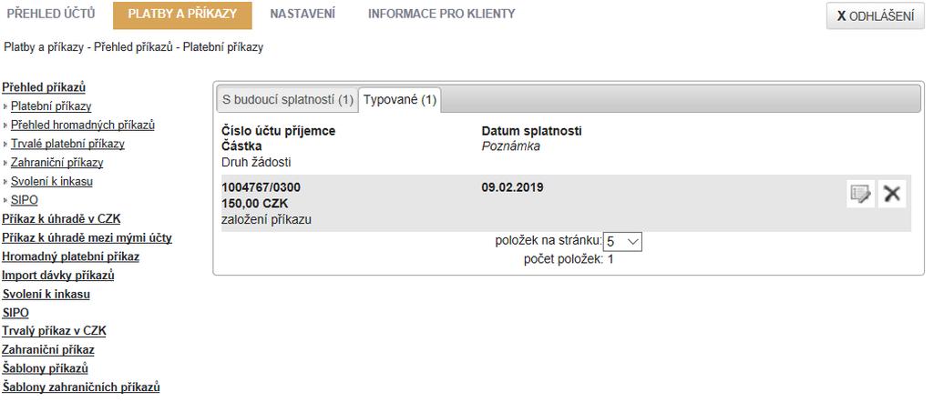 Pro zpracování příkazu v den zadání je nutno tento příkaz zadat nejpozději do 21.00 hod. Příkazy do TRINITY BANK zadané po 21.