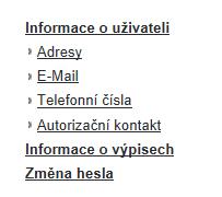 5.4. Nastavení V záložce Nastavení můžete nastavovat a měnit vybrané údaje, jako jsou např. kontakty, hesla apod. 5.4.1. Adresy Obrázek č.