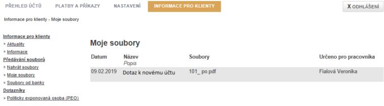 Moje soubory záložka Obrázek č. 73 Úspěšné nahrání souboru Zde jsou po určitou dobu zobrazeny Vámi zaslané soubory do TRINITY BANK. Obrázek č. 74 Přehled zaslaných souborů od TRINITY BANK Soubory od banky V části Soubory od banky jsou uloženy nové dokumenty od TRINITY BANK, resp.