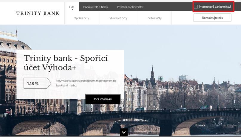 4. PŘÍSTUP DO INTERNETOVÉHO BANKOVNICTVÍ Pro vstup do Internetového bankovnictví můžete využít přímou adresu