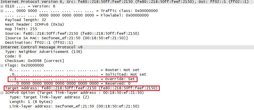 /flood advertise6 <identifikátor rozhraní> Podstatou je generování zpráv s falešnou IPv6 adresou s nastaveným ovr flagem, díky kterému dojde v koncové stanici k přepsáni záznamu v IPv6 Neighbor Cache.