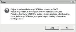 MENU. Zachování souborů je výhodné zejména v případech reinstalace CADKONu, kde požadujete zachování těchto uživatelských souborů pro následně