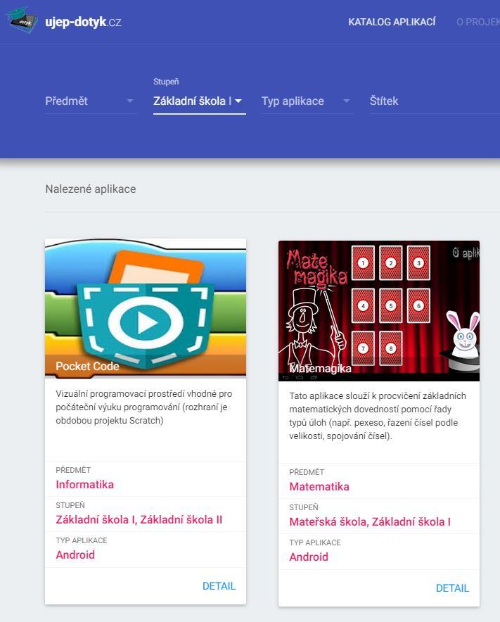 KATALOG APLIKACÍ Otevřený katalog vzdělávacích aplikací vhodných pro výuku http://apps.dotyk.ujep.cz/.