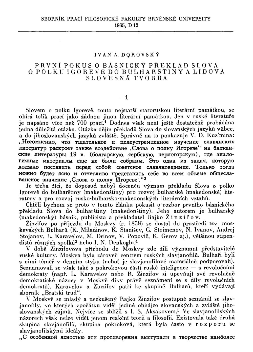 SBORNÍK PRACÍ FILOSOFICKÉ FAKULTY BRNĚNSKÉ 1965, D 12 UNIVERSITY IVAN A.