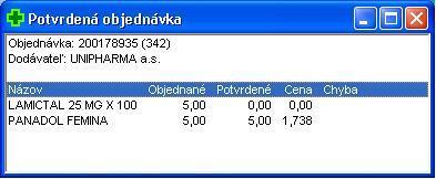 3.7 Potvrdenie všetkých položiek objednávky Ak tovar nebude dodaný v požadovanom množstve má v stĺpci Potvrdené uvedený zodpovedajúci (nižší ako objednávaný) počet kusov.