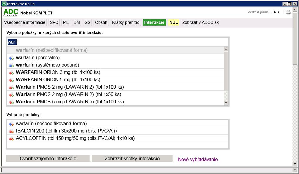 Užíva pacient aj ďalšie lieky, ktoré momentálne v lekárni nevyberá? Prostredníctvom vyznačeného riadku môžete pridávať ďalšie položky pre overovanie vzájomných interakcií.