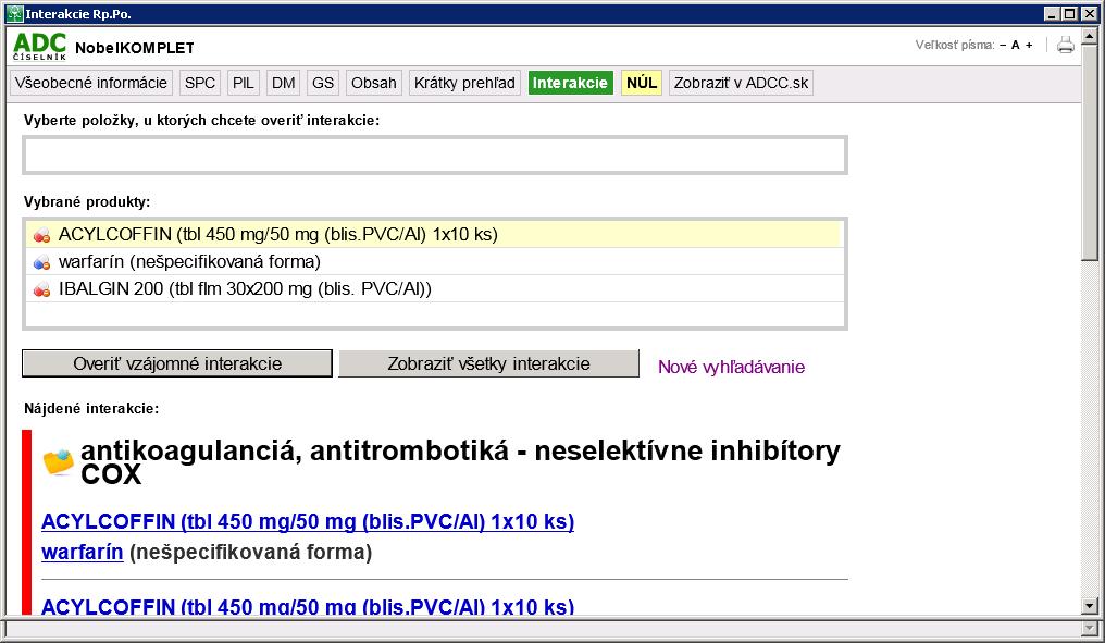 10 Zadanie ďalšej položky v systéme overovania interakcií Pre overenie interakcií stlačíme tlačidlo Overiť vzájomné interakcie.