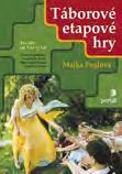 Táborové etapové hry Foglová, Majka EAN: 9788073671280