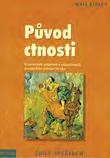 Původ ctnosti Ridley, Matt EAN: 9788026209713 ISBN: