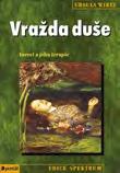 Vražda duše Wirtz, Ursula EAN: 9788071789758 ISBN: 80-7178-975-5