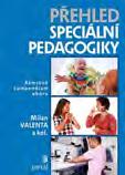 Přehled speciální pedagogiky Valenta, Milan a kol.