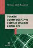 Sexuální a partnerský život osob s mentálním postižením Lištiak Mandzáková,