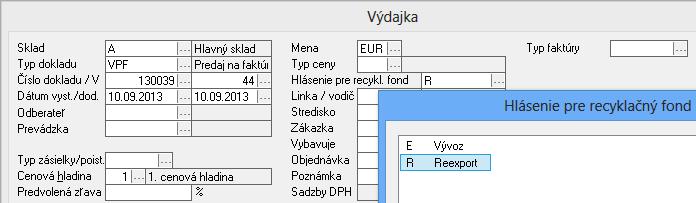 8 Pri reexporte tovaru do zahraničia je na výdajke potrebné zadať údaj, že ide o reexport tovaru, ktorý