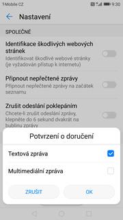 12 z 34 Upozornění o doručení SMS ikonu SMS a MMS. Poté ťuknete na Další a zvolíte Nastavení. 3. Vyberete Potvrzení o doručení.