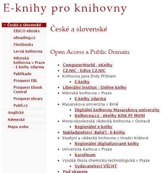 Možnosti půjčování e-knih EBSCO ebooks Proquest ebrary Proquest Ebook Central Levná knihovna