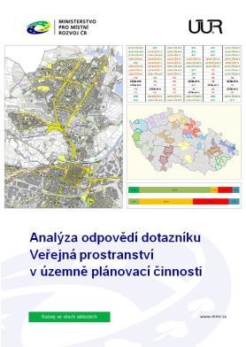 Materiál vznikl jako podklad pro metodický pokyn týkající se identifikace hodnot, využití, funkčnosti a dostupnosti veřejných prostranství v územně analytických podkladech a v