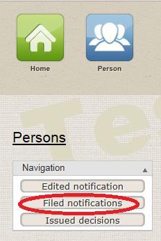 31) This completes the notification submission procedure. You can track the status of your notification in RZPRO following login, if you click on the Filed notifications button.