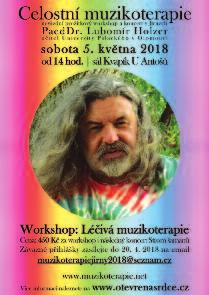 večerního koncertu 450 Kč. Přihlášky na muzikoterapiejirny2018@seznam.cz 5. 5. v sobotu, 19:00 Koncert Strom šamanů Nestor evropské muzikoterapie PaeDr. Lubomír Holzer v Jirnech!